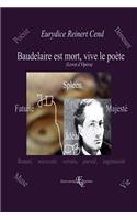 Baudelaire est mort, vive le Poète