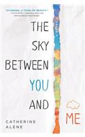 The Sky Between You and Me