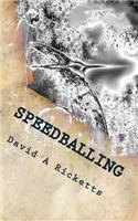 Speedballing