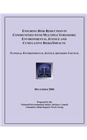 Ensuring Risk Reduction in Communities with Multiple Stressors: Environmental Justice and Cumulative Risk/Impacts