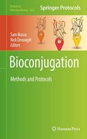 Bioconjugation: Methods and Protocols