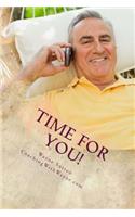 Time For You!