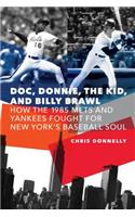 Doc, Donnie, the Kid, and Billy Brawl