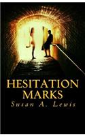 Hesitation Marks: (English)