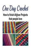 One Day Crochet