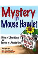 Mystery in Mouse Hamlet