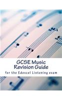 GCSE Music Revision Guide: For the Edexcel Listening Exam