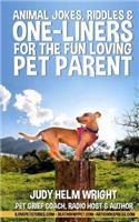 Animal Jokes, Riddles, and One-liners for the Fun-loving Pet Parent