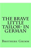 The Brave Little Tailor- in German