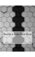 Bernice Bobs Her Hair