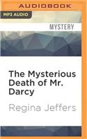 Mysterious Death of Mr. Darcy