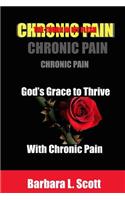 God's Grace to Thrive with Chronic Pain