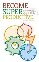 Become Super-Productive