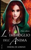 L'Imbroglio Dell'anima