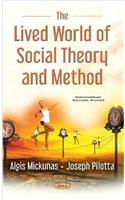Lived World of Social Theory & Methods