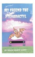 My Friend The Pterodactyl
