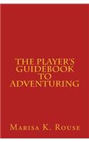 Player's Guidebook to Adventuring