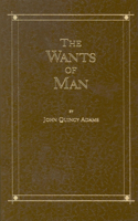 Wants of Man