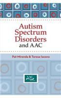 Autism Spectrum Disorders and Aac