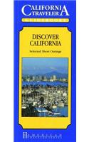 Discover California - Selected Short Outings