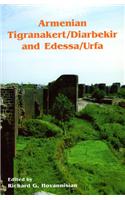 Armenian Tigranakert / Diarbekir and Edessa /Urfa