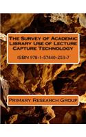 Survey of Academic Library Use of Lecture Capture Technology