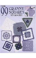 99 Granny Squares to Crochet