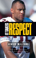 It Takes Respect: (English)