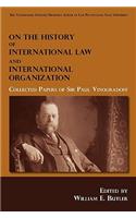 On the History of International Law and International Organization