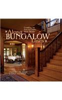 Along Bungalow Lines: Creating an Arts & Crafts Home