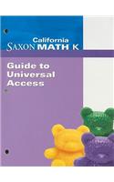 California Saxon Math K: Guide to Universal Access