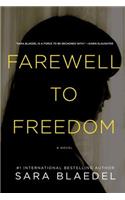 Farewell to Freedom: (Pegasus Crime (Hardcover))