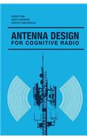 Antenna Design for Cognitive Radio