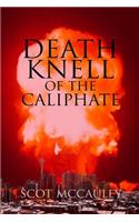 Death Knell of the Caliphate