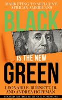 Black is the New Green