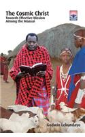 Cosmic Christ: Towards Effective Mission Among the Maasai