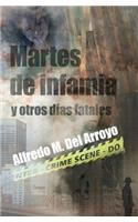 Martes de infamia y otros días fatales