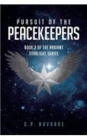 Pursuit of the Peacekeepers