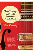 Tone, Twang, and Taste