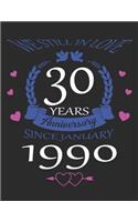 We still in love 30 years Anniversary since January 1990