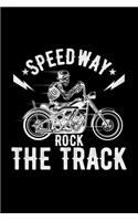 Speedway rock the track