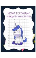 How to Draw Magical Unicorns