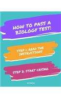 Notebook How to Pass a Biology Test
