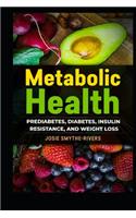 Metabolic Health