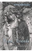 Miael: Friends: A supernatural horror fantasy fable