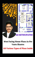 West Facing House Plans As Per Vastu Shastra