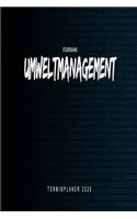 Studiengang Umweltmanagement - 2020 Terminplaner: Kalender und Organisator für Umweltmanagement. Terminkalender, Taschenkalender, Wochenplaner, Jahresplaner, Kalender 2019 - 2020 zum Planen und Orga