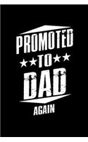 Promoted to Dad Again