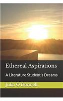 Ethereal Aspirations