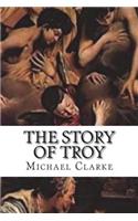 The Story of Troy